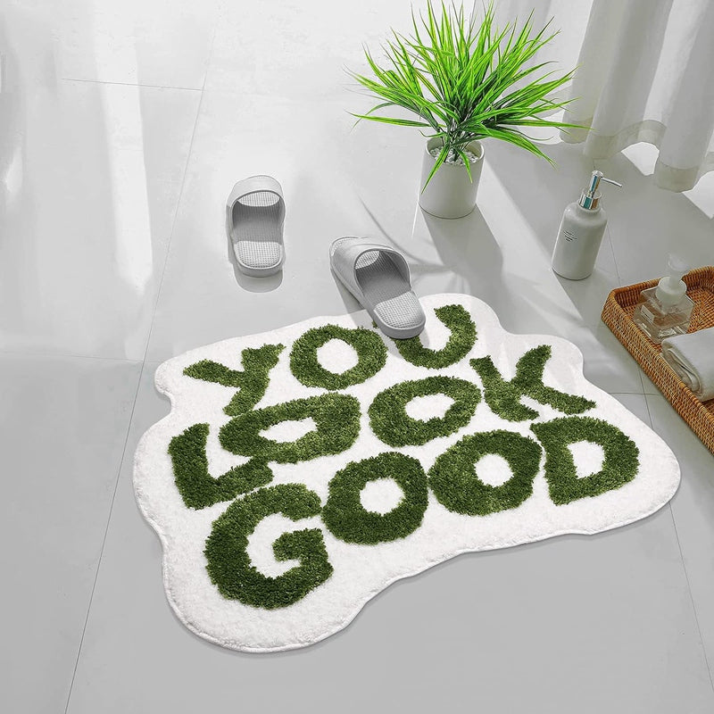 You Look Good Bathroom Rug